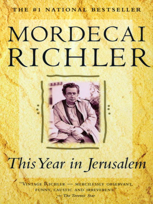 Title details for This Year In Jerusalem by Mordecai Richler - Available